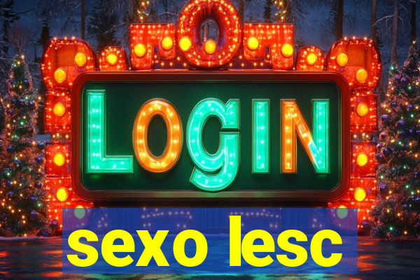 sexo lesc